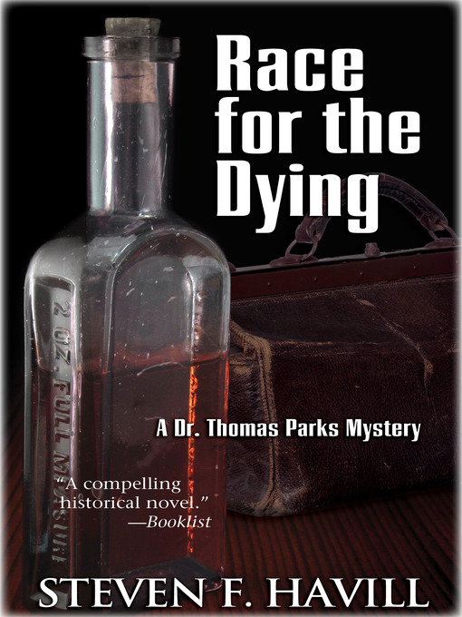 Title details for Race for the Dying by Steven Havill - Available